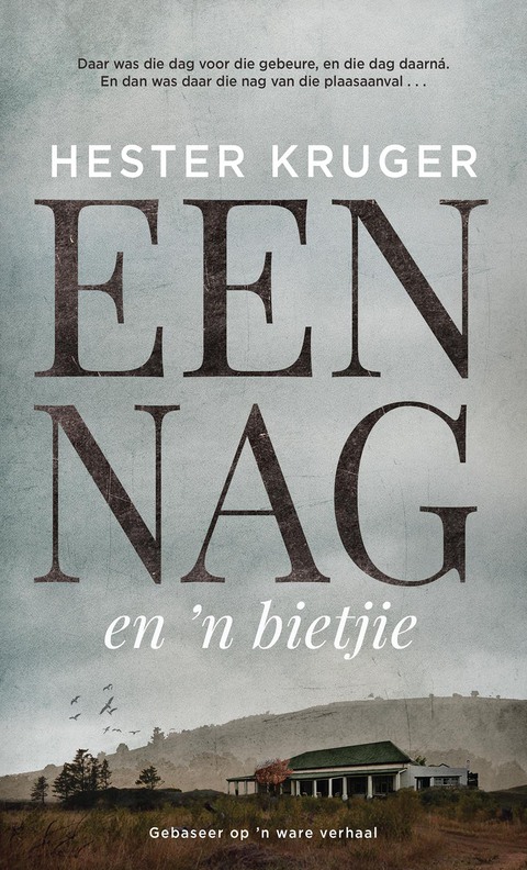 Een nag en 'n bietjie 