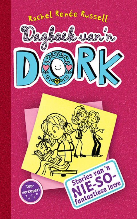 Cover image for book Dagboek van ’n dork 1: Stories van ’n nie-so-fantastiese lewe