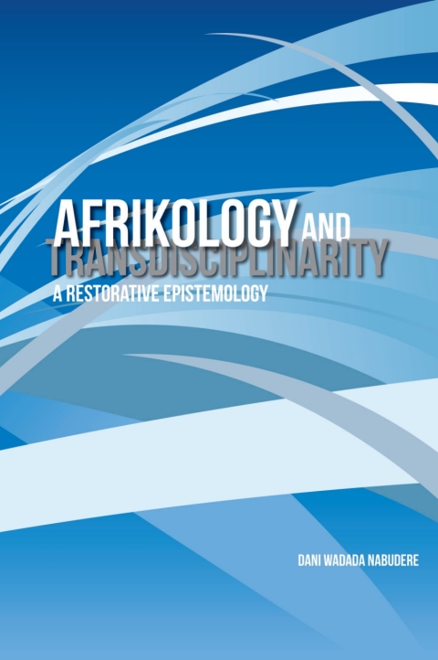 Cover image for book Afrikology and Transdisciplinarity