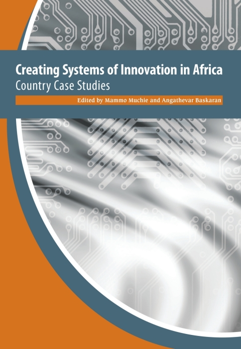 Creating Systems of Innovation in Africa 