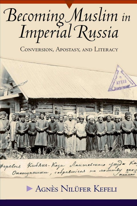 Cover image for book Becoming Muslim in Imperial Russia