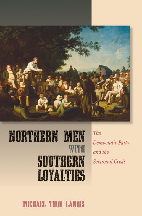 Cover image for book Northern Men with Southern Loyalties