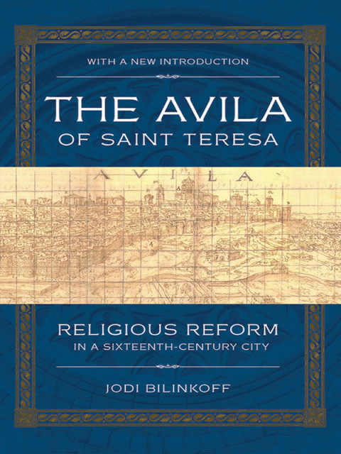 Cover image for book The Avila of Saint Teresa
