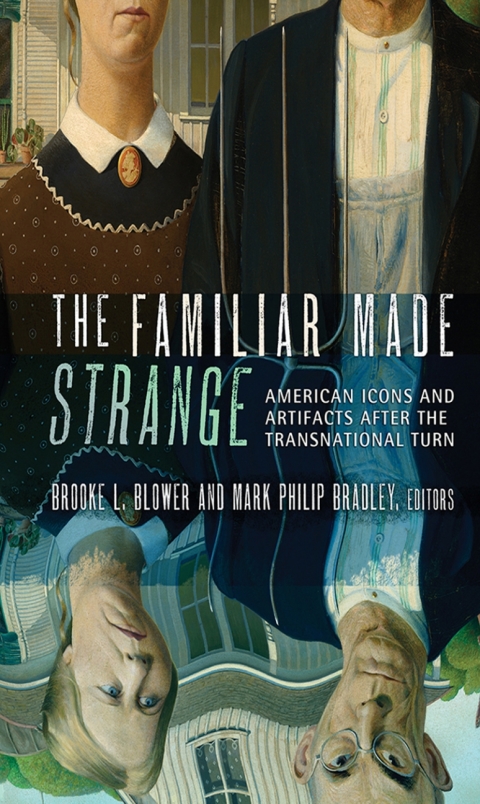 Cover image for book The Familiar Made Strange
