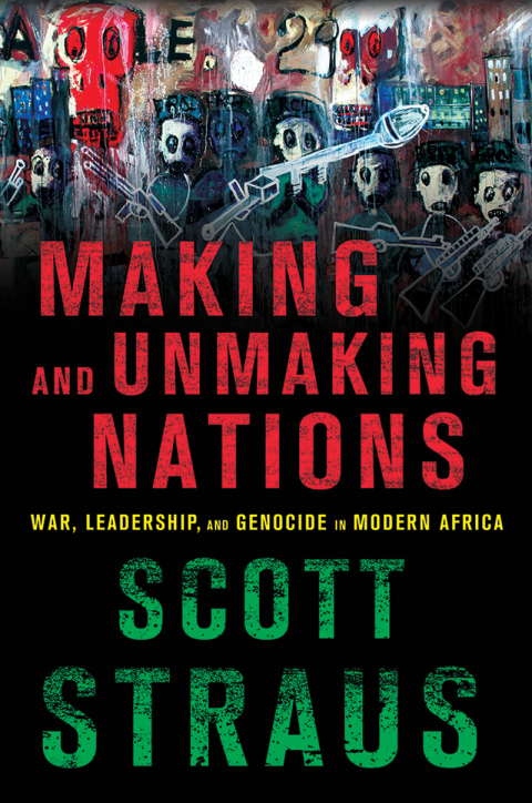 Cover image for book Making and Unmaking Nations
