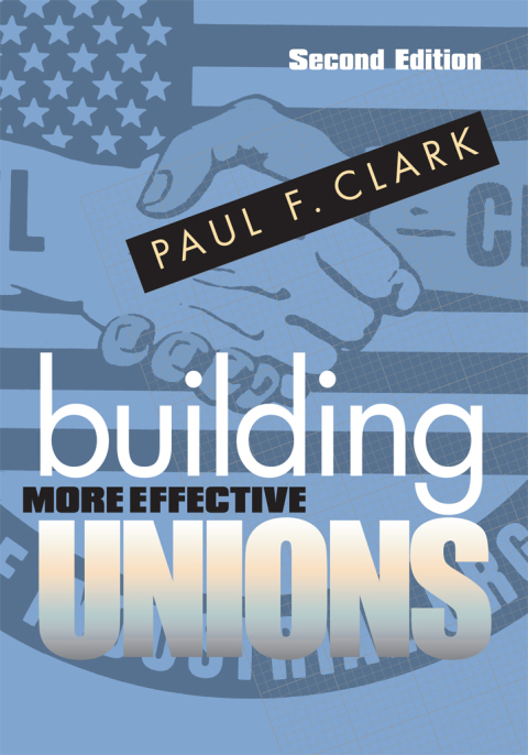 Cover image for book Building More Effective Unions