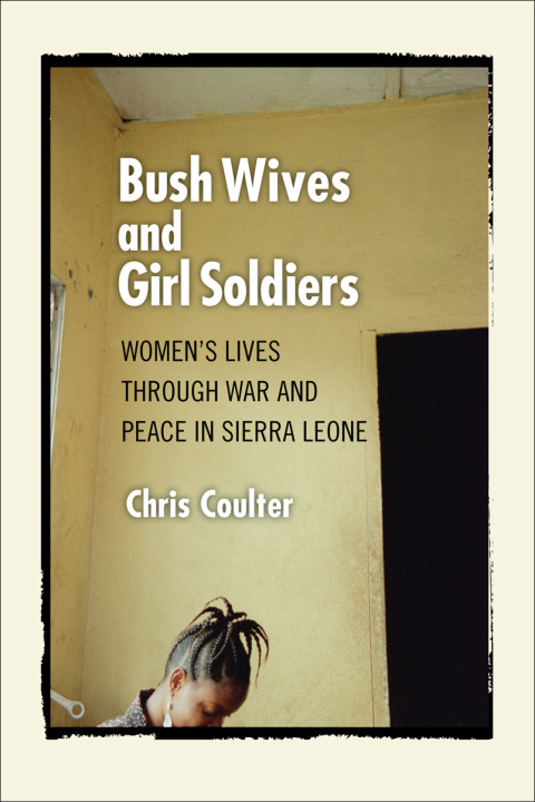 Cover image for book Bush Wives and Girl Soldiers