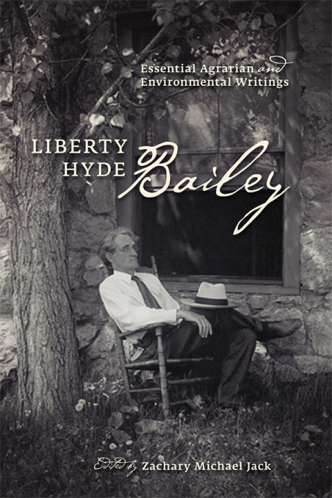 Cover image for book Liberty Hyde Bailey