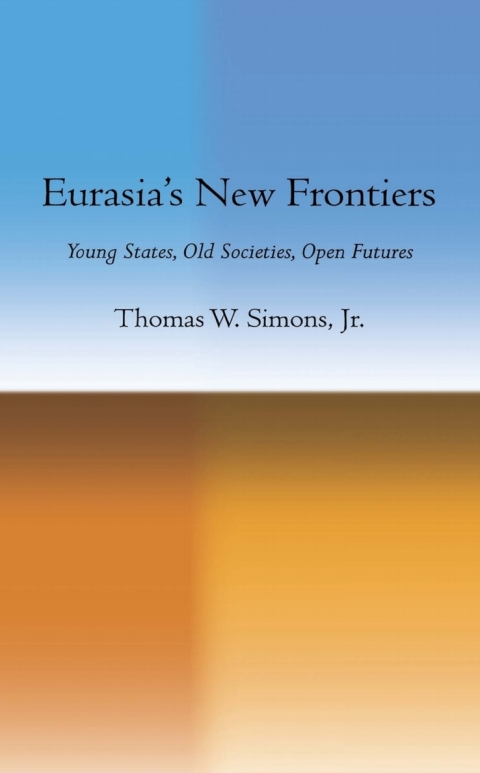 Cover image for book Eurasia's New Frontiers