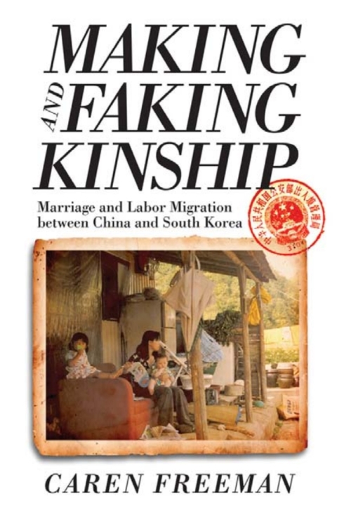 Cover image for book Making and Faking Kinship