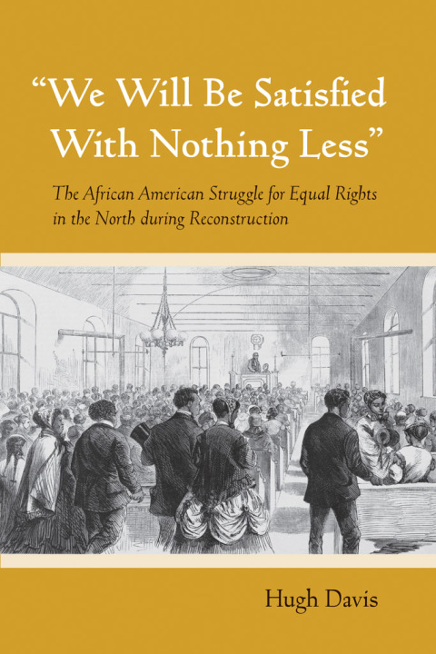 Cover image for book "We Will Be Satisfied With Nothing Less"