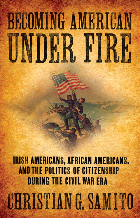 Cover image for book Becoming American under Fire