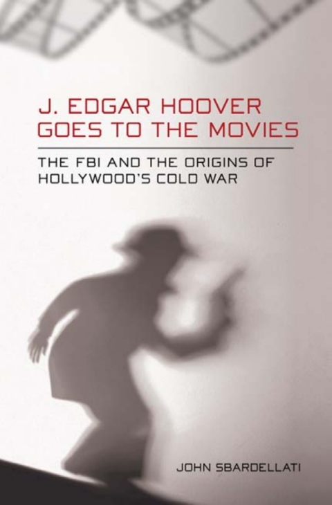Cover image for book J. Edgar Hoover Goes to the Movies