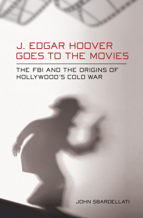 Cover image for book J. Edgar Hoover Goes to the Movies