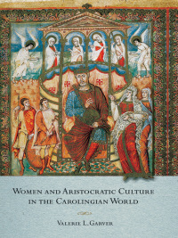 Cover image: Women and Aristocratic Culture in the Carolingian World 1st edition 9780801447716