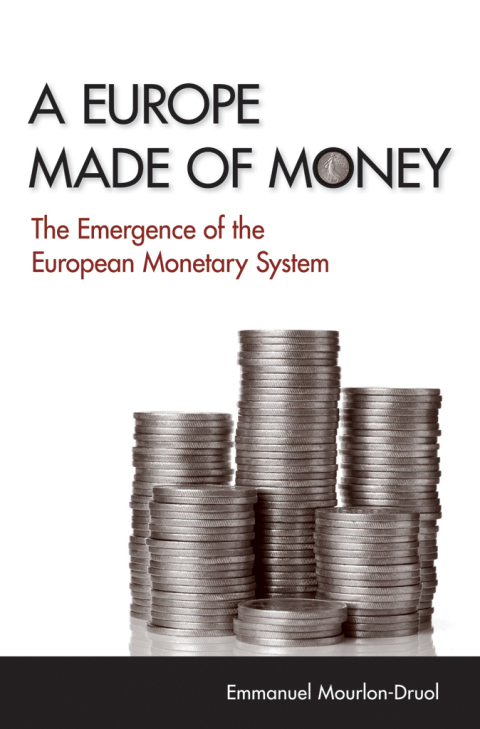 Cover image for book A Europe Made of Money