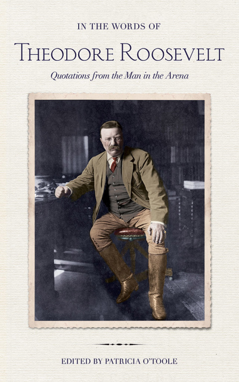 Cover image for book In the Words of Theodore Roosevelt