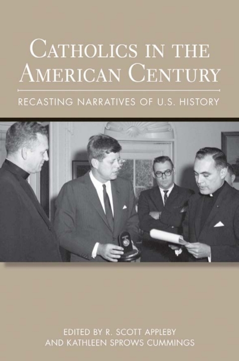 Cover image for book Catholics in the American Century