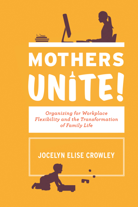 Cover image for book Mothers Unite!