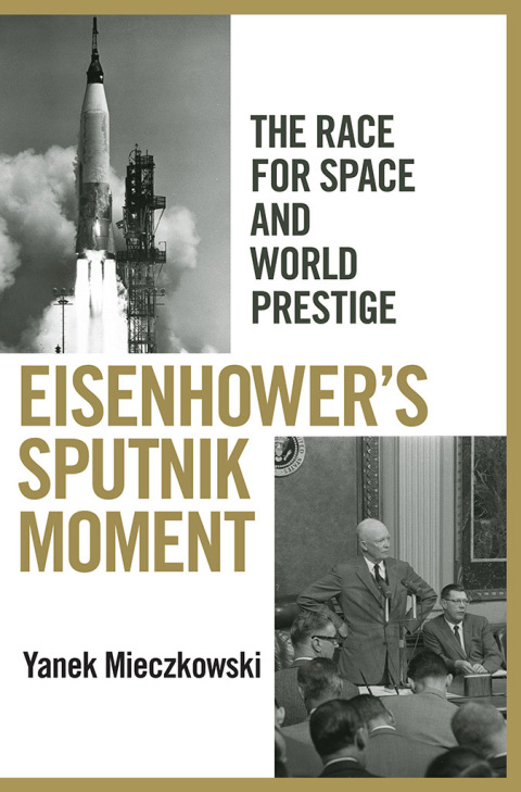 Cover image for book Eisenhower's Sputnik Moment