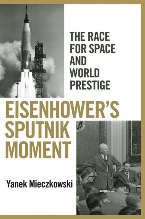 Cover image for book Eisenhower's Sputnik Moment