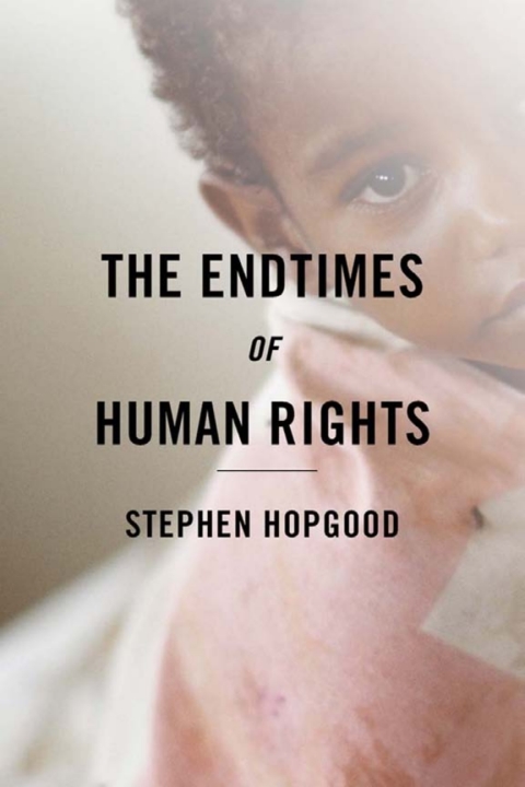 Cover image for book The Endtimes of Human Rights