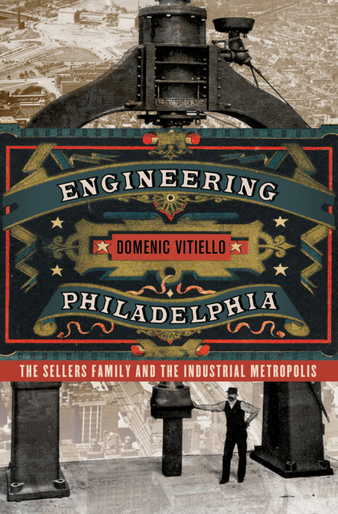 Cover image for book Engineering Philadelphia