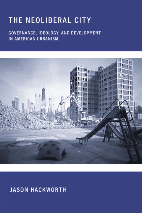 Cover image for book The Neoliberal City