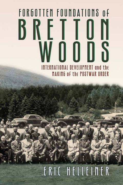 Cover image for book Forgotten Foundations of Bretton Woods