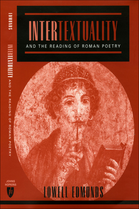 Cover image for book Intertextuality and the Reading of Roman Poetry