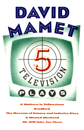 Five Television Plays (David Mamet)