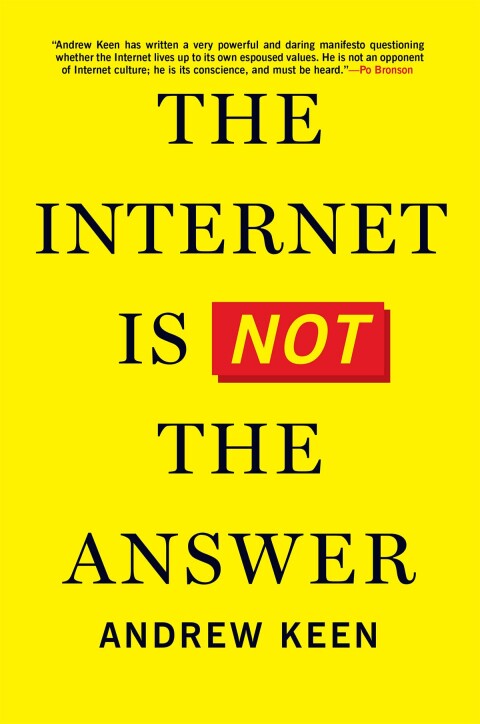Cover image for book The Internet Is Not the Answer