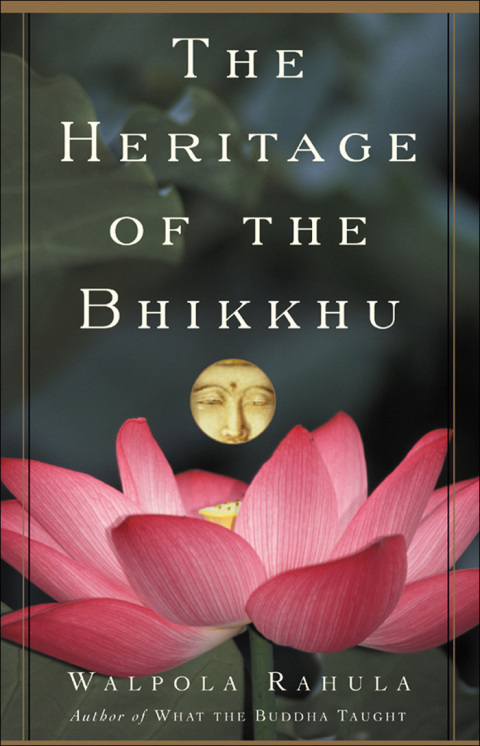 Cover image for book The Heritage of the Bhikkhu