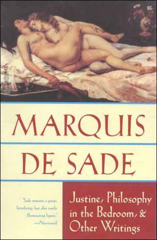Justine, Philosophy in the Bedroom, & Other Writings
