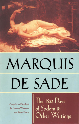 The 120 Days of Sodom & Other Writings