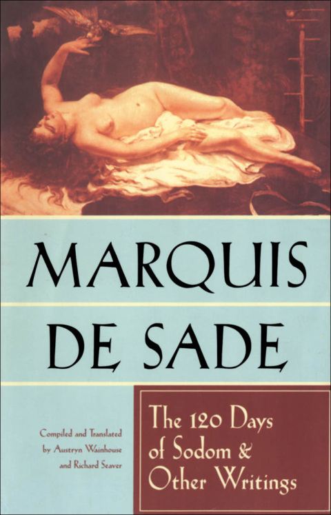 Cover image for book The 120 Days of Sodom & Other Writings