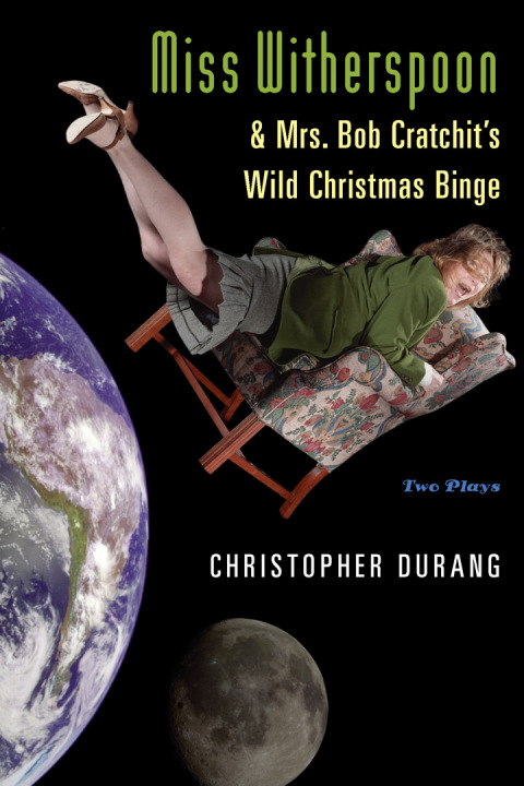 Cover image for book Miss Witherspoon and Mrs. Bob Cratchit's Wild Christmas Binge