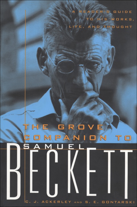 The Grove Companion to Samuel Beckett 