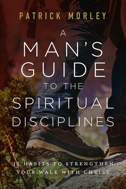 Cover image for book A Man's Guide to the Spiritual Disciplines