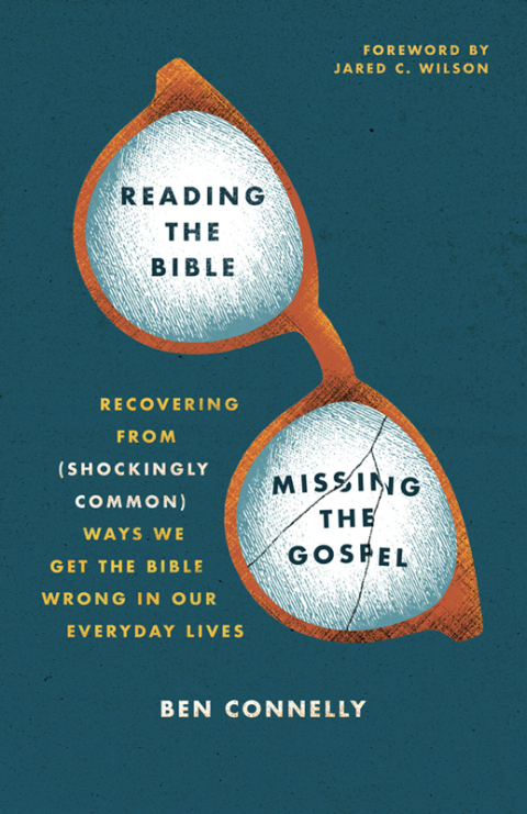 Cover image for book Reading the Bible, Missing the Gospel