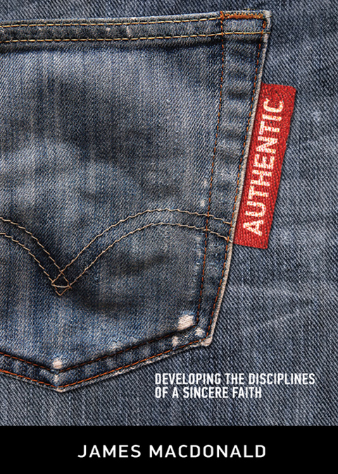 Cover image for book Authentic: Developing the Disciplines of a Sincere Faith
