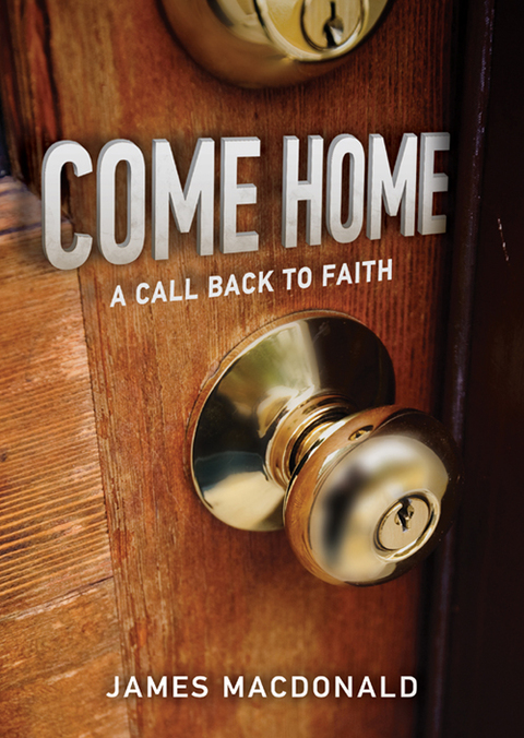 Cover image for book Come Home: A Call Back to Faith