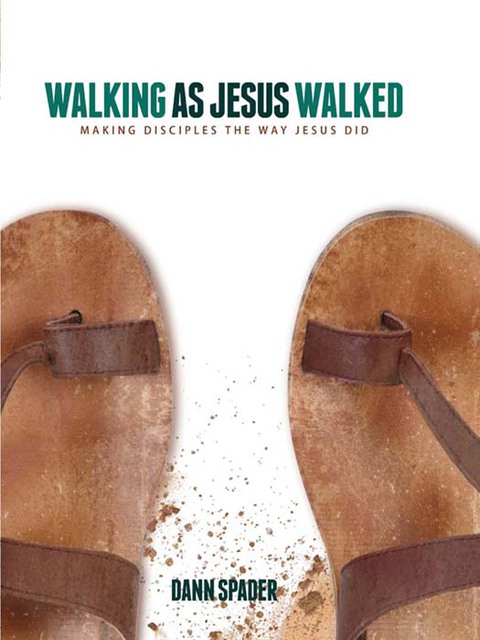 Cover image for book Walking as Jesus Walked: Making Disciples the Way Jesus Did