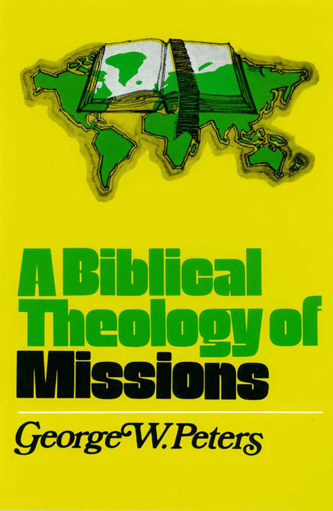 Cover image for book A Biblical Theology of Missions