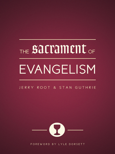 Cover image for book The Sacrament of Evangelism