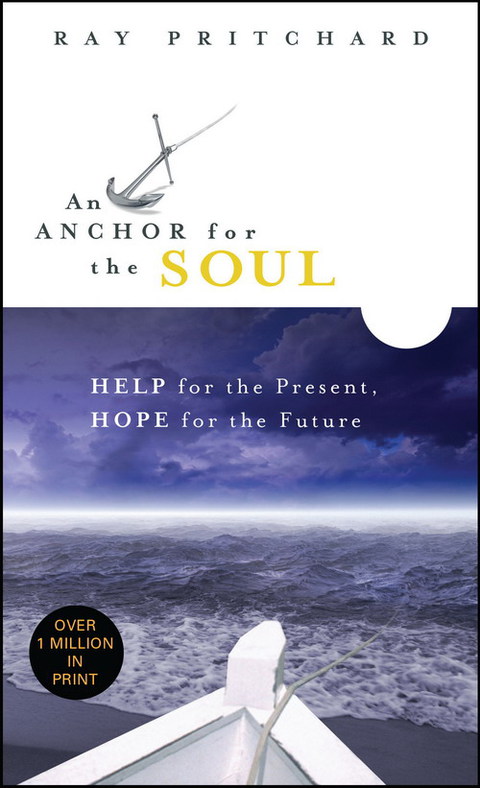 Cover image for book An Anchor for the Soul: Help for the Present, Hope for the Future