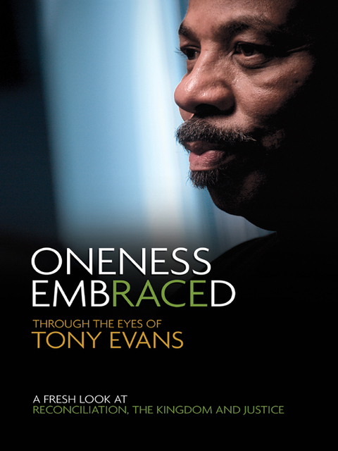 Cover image for book Oneness Embraced: Through the Eyes of Tony Evans