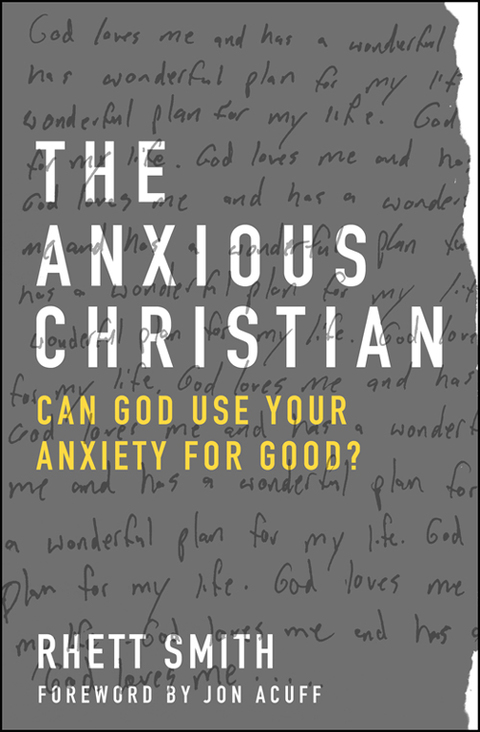 Cover image for book The Anxious Christian: Can God Use Your Anxiety for Good?