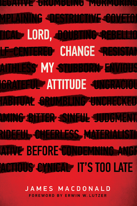 Cover image for book Lord, Change My Attitude: Before It's Too Late