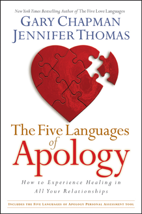 Cover image for book The Five Languages of Apology: How to Experience Healing in All Your Relationships
